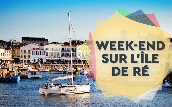 Hôtel ile de Ré – Week-end sur l’ile de Ré